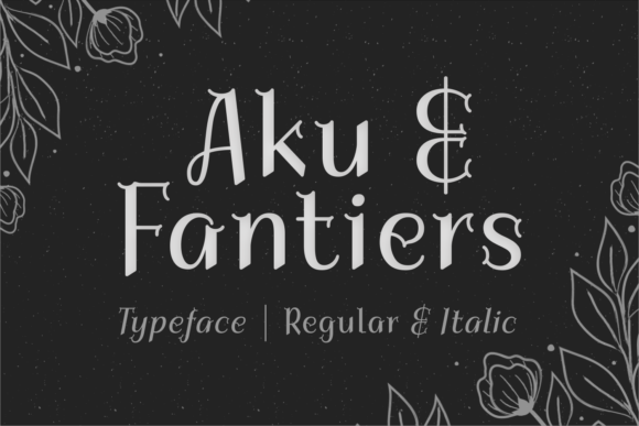 Aku Fantiers: A Display Font for Creative Campaigns